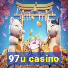97u casino